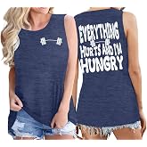Funny Workout Shirt Women Gym Weightlifting Graphic Tank Everything Hurts and I'm Hungry Sleeveless Tshirt Tops
