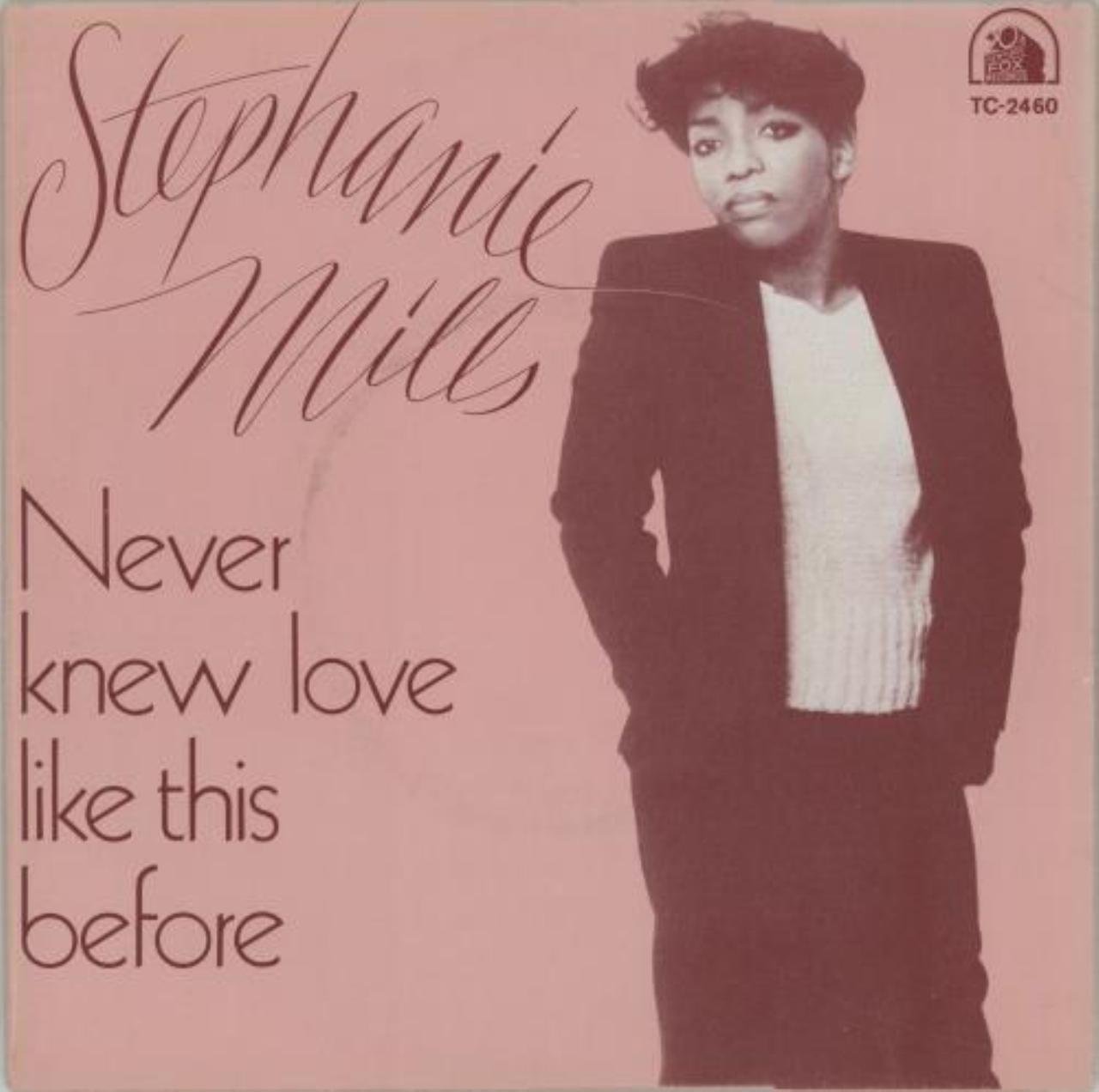 Stephanie Mills Never Knew Love Like This Before 1980