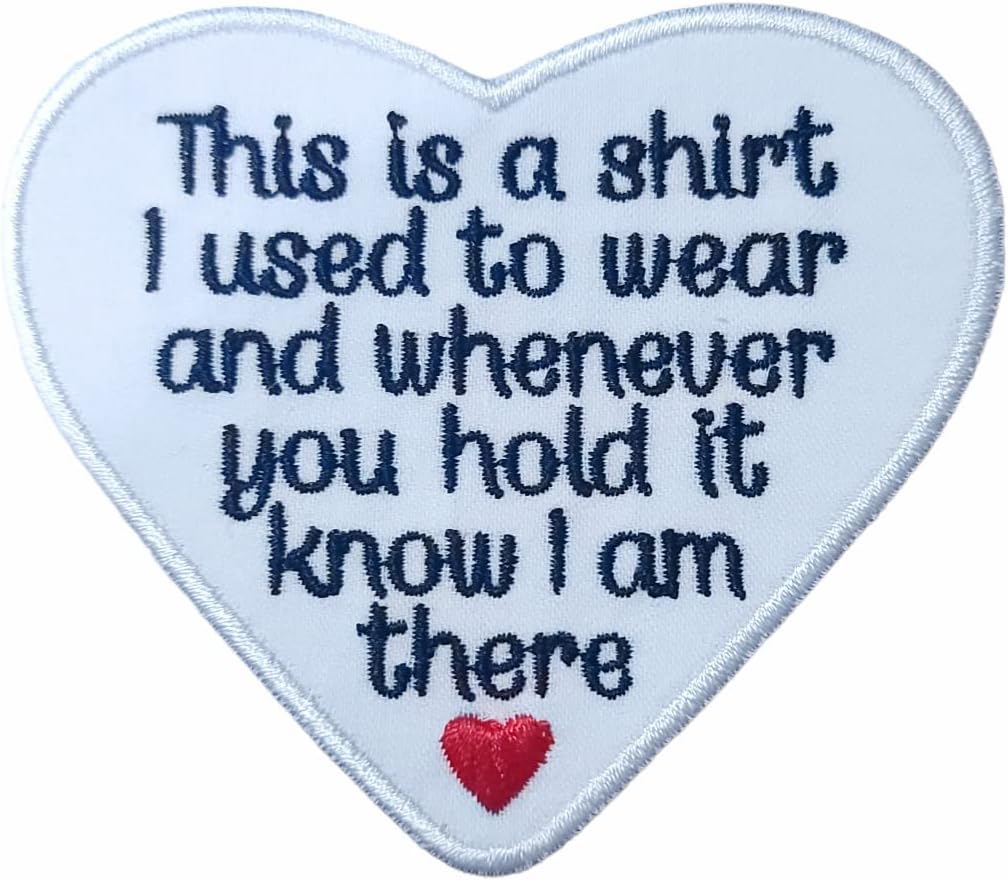 Mixed Media - Memory Patch This is a shirt I used to wear Heart Iron on or Sew On Memorial Patch #2 White Border Heart