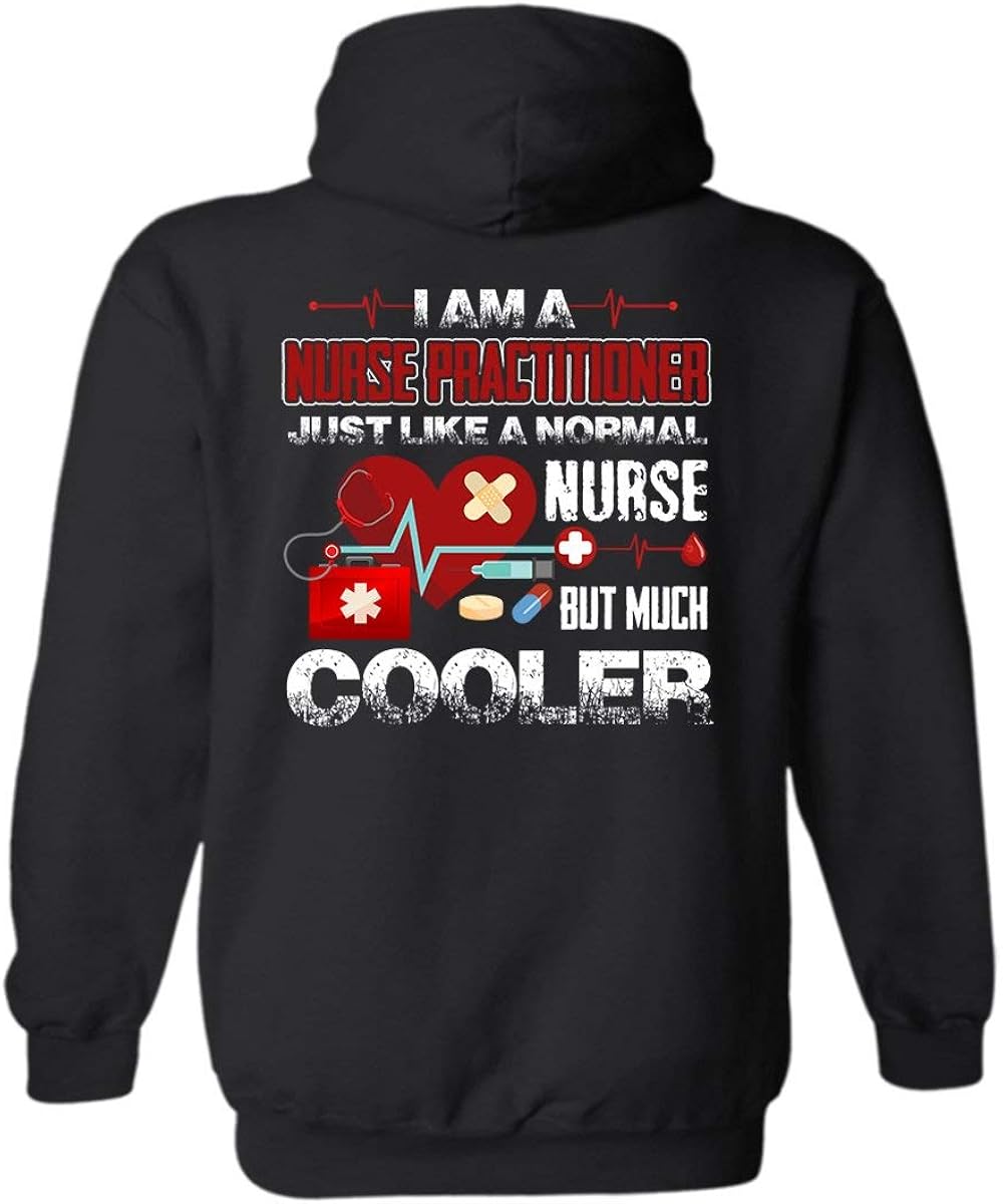 ZiraS Nurse Practitioner is Cooler Pullover Hoodie, Hooded
