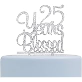 25 Years Blessed Cake Topper- Happy 25th Birthday/Anniversary Party Decorations (Silver)