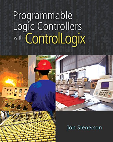 Programmable Logic Controllers with ControlLogix (Book Only)