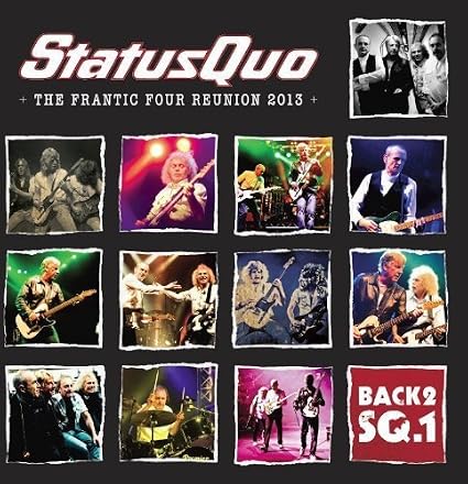 Status Quo The Frantic Four Reunion 2013 Back2sq1 Amazon Co Uk Music The official status quo page. status quo the frantic four reunion 2013 back2sq1