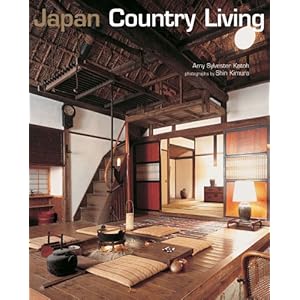 Japan Country Living : Spirit, Tradition, Style