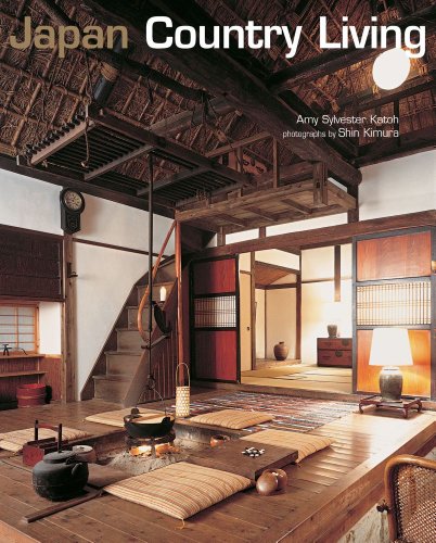 Japan Country Living : Spirit, Tradition, Style