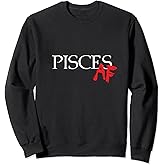 Pisces AF Zodiac Star Sign Astrology Minimalist Sweatshirt