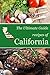 The Ultimate Guide: Recipes of California by Encore Books