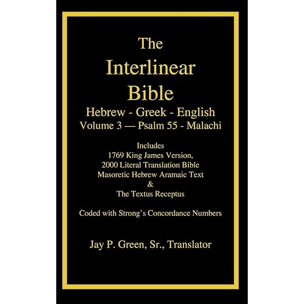 The Interlinear Bible Hebrew Greek English, Volume 2 of 4 Volume