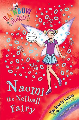 The Naomi the Netball Fairy (Rainbow Magic)