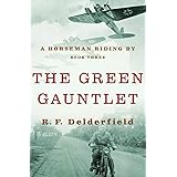The Green Gauntlet (A Horseman Riding By)