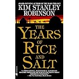 The Years of Rice and Salt: A Novel
