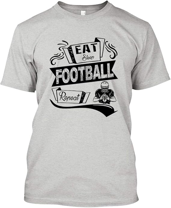 Amazon.com: Eat Sleep Football Repeat Tshirt, Unisex Shirts, T Shirt Gift Idea: Clothing