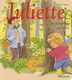 Image de Juliette se promÃ¨ne en forÃªt (French Edition)