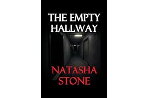 The Empty Hallway: A Domestic Suspense Psychological Thriller (The "Empty" Thriller Series Book 2)