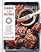 Dinner in an Instant: 75 Modern Recipes for Your Pressure Cooker, Multicooker, and Instant Pot® : A by Melissa Clark