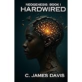 NeoGenesis Book I: Hardwired