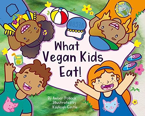 What Vegan Kids Eat!
