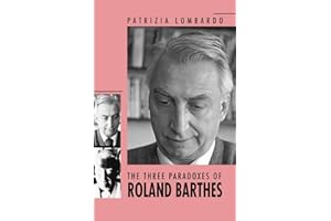 The Three Paradoxes of Roland Barthes