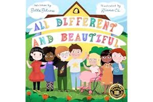 All Different and Beautiful: A Children's Book about Diversity, Kindness, and Friendships (Orion's Growth Mindset Series)