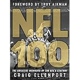 NFL 100: The Greatest Moments of the NFL's Century