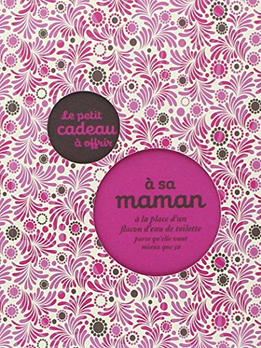 Le  petit cadeau à offrir à sa maman
