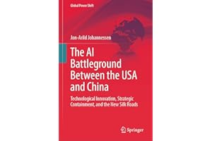 The AI Battleground Between the USA and China: Technological Innovation, Strategic Containment, and the New Silk Roads