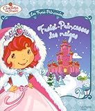 Image de Fraisi-Princesses Des Neiges (Charlotte Aux Fraises) (English and French Edition)