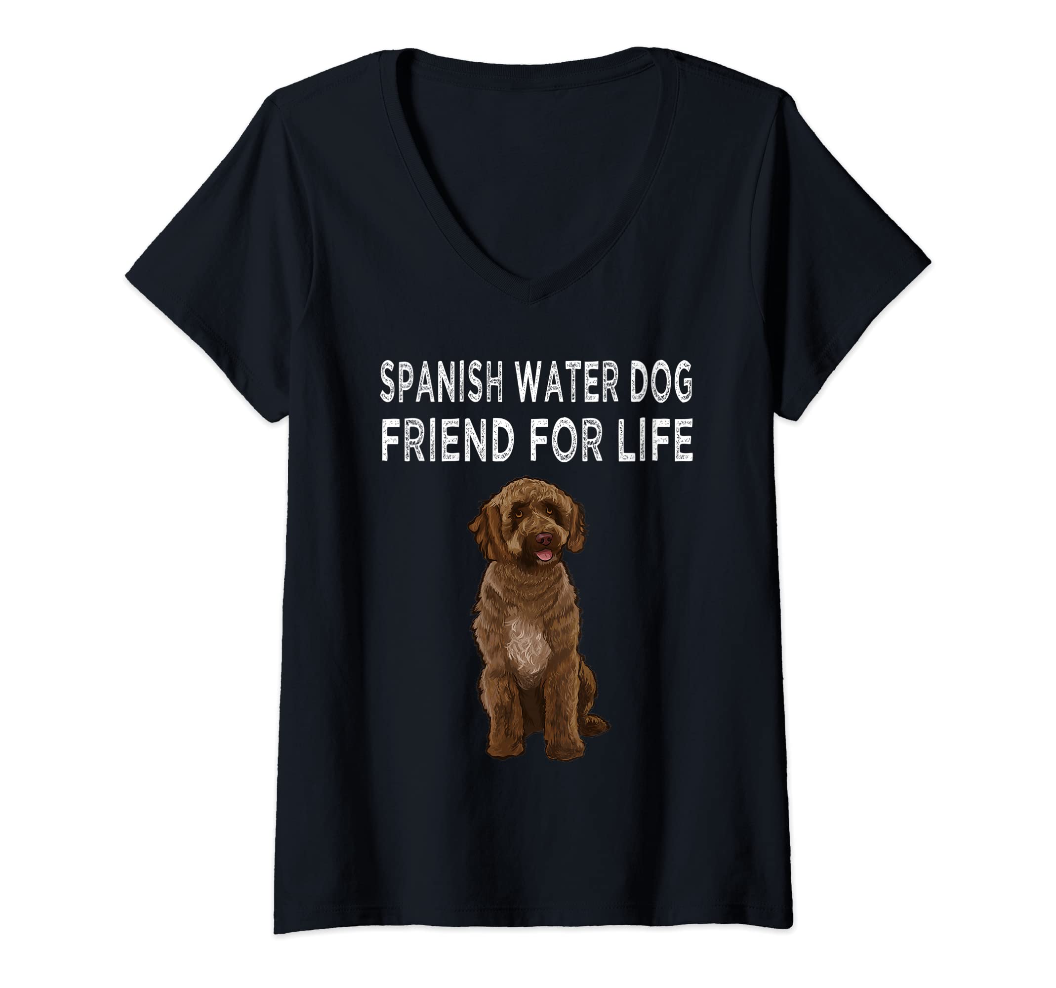 Womens Spanish Water Dog Friend For Life Dog Friendship V-Neck T-Shirt