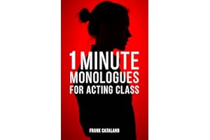1 MINUTE MONOLOGUES FOR ACTING CLASS
