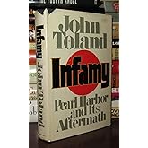 Infamy: Pearl Harbor and Its Aftermath