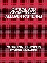 Optical and Geometrical Allover Patterns (Dover Pictorial Archive)