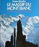 Image de Le Massif du Mont Blanc - Les 100 plus belles courses.