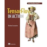 TensorFlow in Action