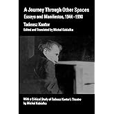 A Journey Through Other Spaces: Essays and Manifestos, 1944-1990