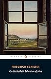 On the Aesthetic Education of Man