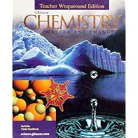 Glencoe Chemistry: Matter and Change, California Student Edition ...