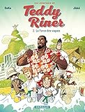 Les Aventures de Teddy Riner- Tome 2 - La Force des vagues (Aventures de Teddy Riner (Les)) (French by 