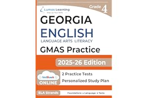 Georgia Milestones Assessment System Test Prep: Grade 4 English Language Arts Literacy (ELA) Practice Workbook and Full-length Online Assessments: GMAS Study Guide (GMAS by Lumos Learning)