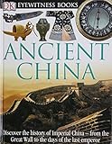 Ancient China (Dk Eyewitness Books)