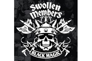 SWOLLEN MEMBERS - BLACK MAGIC