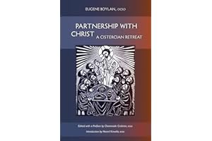 Partnership with Christ: A Cistercian Retreat (Monastic Wisdom series) (Volume 16)