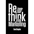 Rethink Your Marketing: 7 Strategies to Unleash Revenue Growth