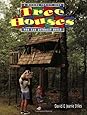 Tree Houses You Can Actually Build: A Weekend Project Book