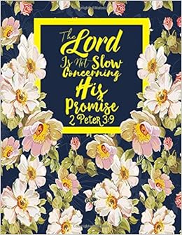 Amazoncom 2 Peter 39 The Lord Is Not Slow Concerning His Amazoncom 2 Peter 39 The Lord Is Not Slow Concerning His