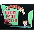 Homicidal Psycho Jungle Cat: A Calvin and Hobbes Collection (Volume 13)