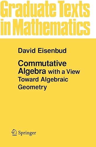 Download Commutative Algebra With a View Toward Algebraic Geometry PDF
