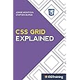CSS Grid Explained: Your Step-by-Step Guide to CSS Grid: Montoya, Jorge ...