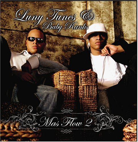 Luny Tunes - Mayor Que Yo 3 Lyrics - Zortam Music