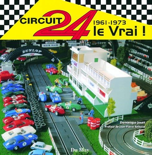 Download Circuit 24 le Vrai ! : 1961-1973 PDF