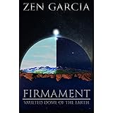 Firmament: Vaulted Dome of the Earth